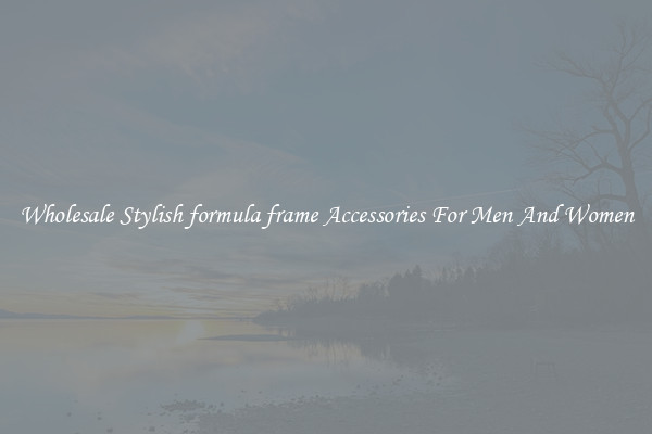 Wholesale Stylish formula frame Accessories For Men And Women