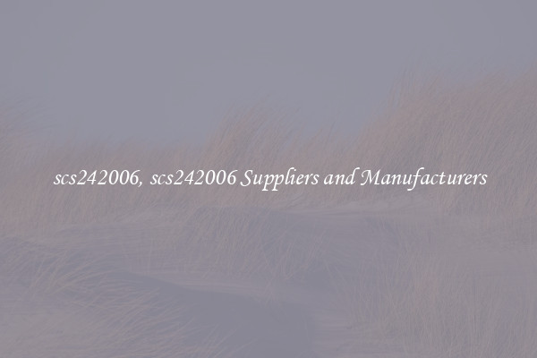 scs242006, scs242006 Suppliers and Manufacturers