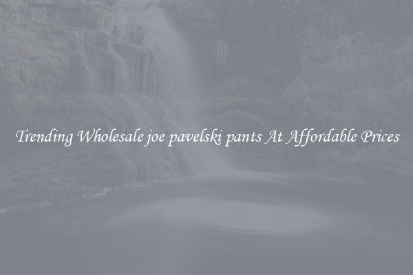 Trending Wholesale joe pavelski pants At Affordable Prices