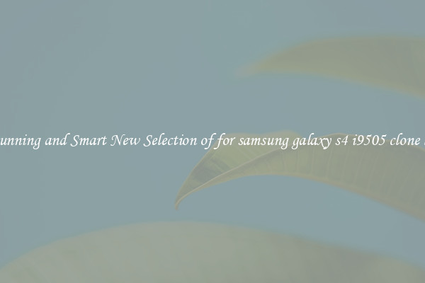 Stunning and Smart New Selection of for samsung galaxy s4 i9505 clone lcd