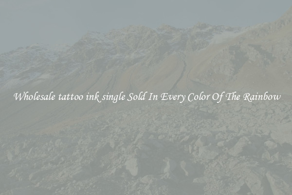 Wholesale tattoo ink single Sold In Every Color Of The Rainbow